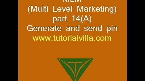 MLM(Multi Level Marketing) website using php part 14(A)-  Generate and send pin