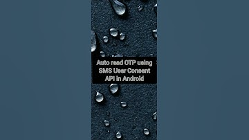 Auto read OTP using SMS User Consent API in #android #shorts