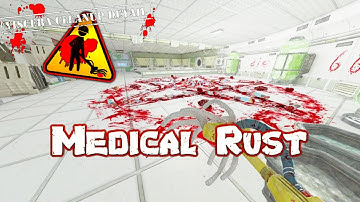 VCD - Medical Rust - Workshop Map