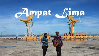 Ampat Lima Cover by Sri ft. Adi Borneo