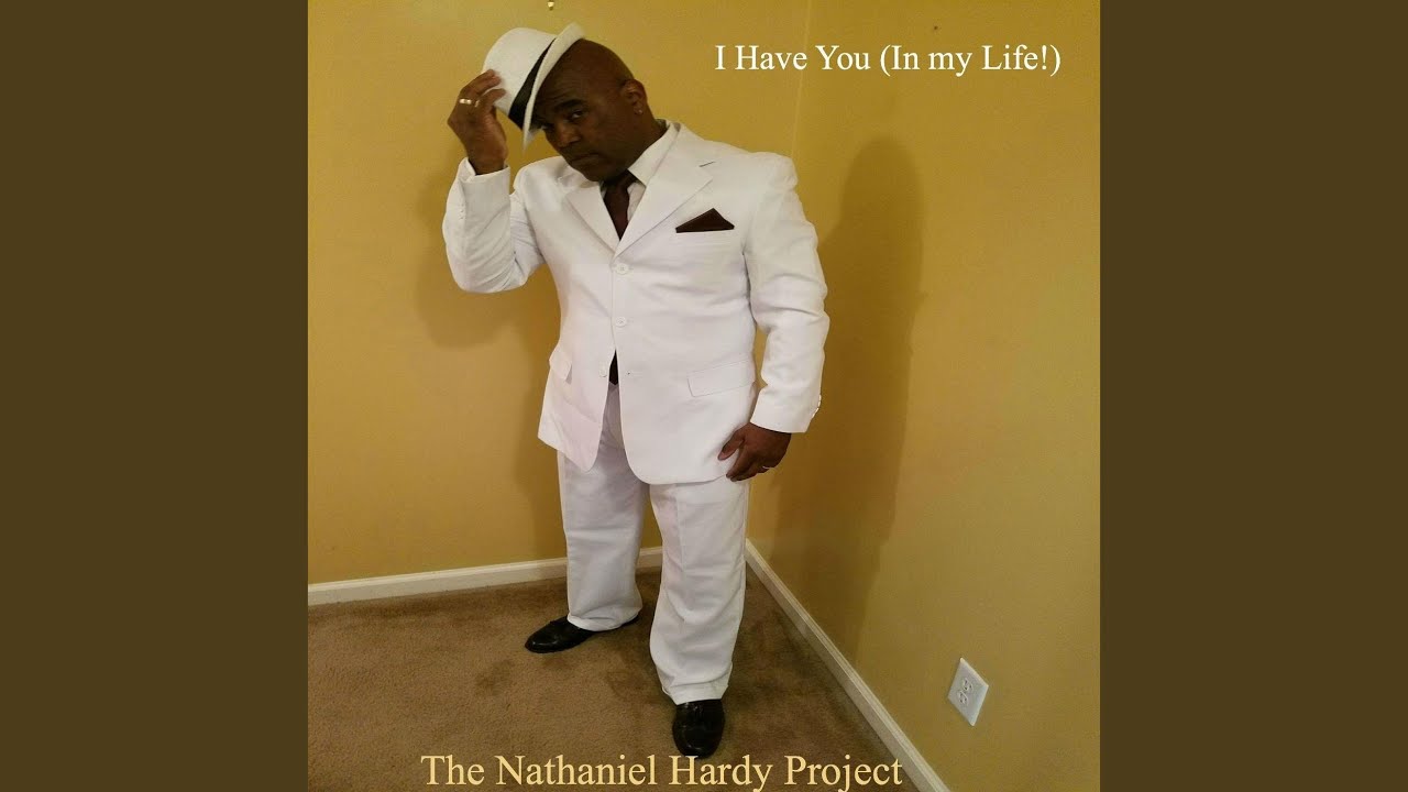 I Have You (In My Life!)