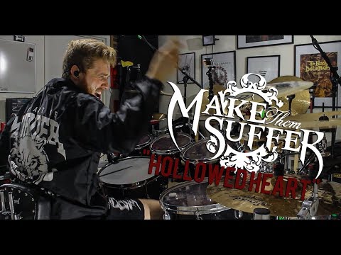 Make Them Suffer - Hollowed Heart - Drum Cover