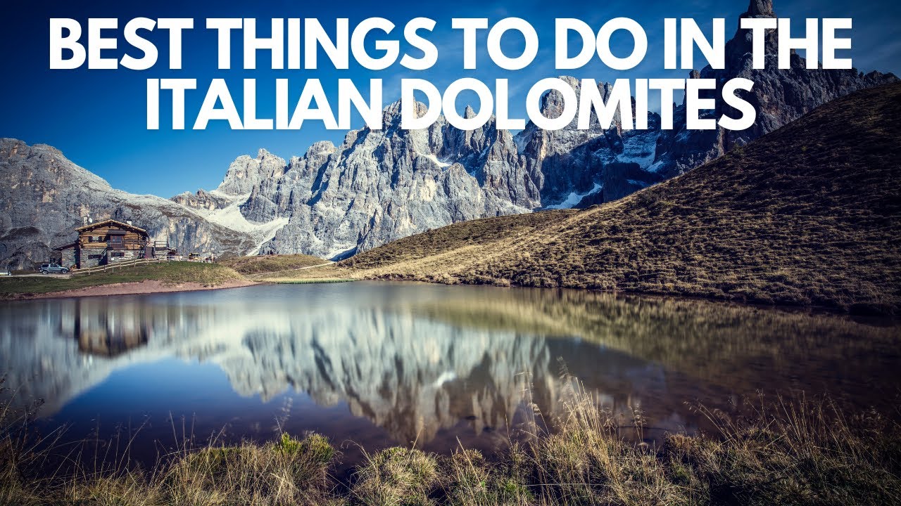 BEST Things To Do In The Italian Dolomites || World Heritage Communication Ambassador