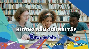 Bài tập 1- 4 Chương 3  Toán cao cấp 1 EPU