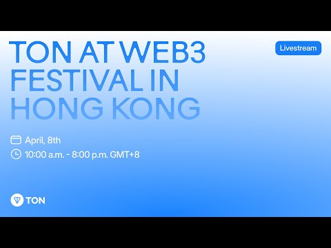 TON at Web3 Festival in Hong Kong