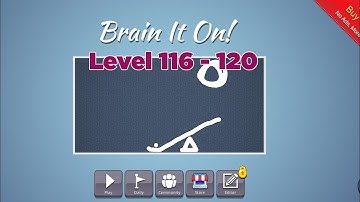 Brain it on || Level 116, 117, 118, 119, 120 || 3 Stars - Walkthrough