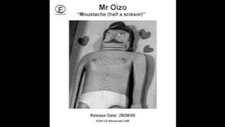 Mr. Oizo - Moustache (Half a Scissor) (Advanced Promo CDR) (Full Album)