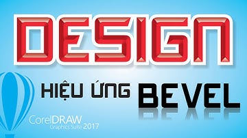 Chữ nổi với hiệu ứng BEVEL CorelDraw