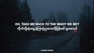 lord huron • the night we met | myanmarsub lyrics