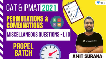 P & C - Miscellaneous Questions L10 l Propel Batch l Quantitative Ability l CAT 2021 l Amit Surana