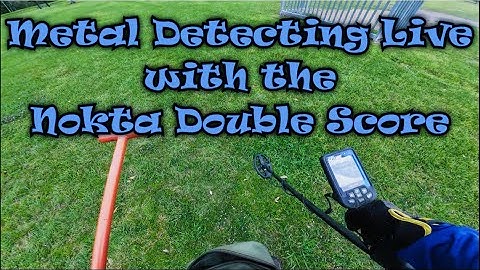 Metal Detecting Live with the Nokta Double Score