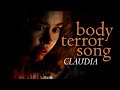 Claudia  body terror song