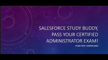 Salesforce Study Buddy, pass your Certified Administrator 10 questions with answers