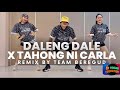 Daleng dale x tahong ni karla  team beregud remix  dance fitness