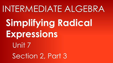 Simplifying Radical Expressions: Rational Numbers as Exponents-Intermediate Algebra Unit 7 Section 2