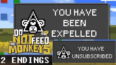 Do Not Feed The Monkeys #5 ~ 2 Endings & New Beginning