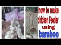 How to make Chicken Feeder using Bamboo #jimstech