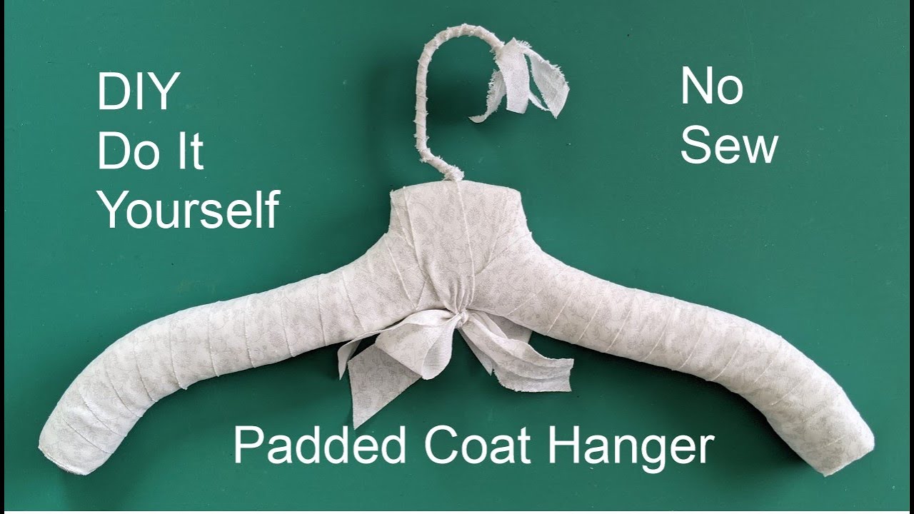 How To Make A Padded Coat Hanger With Curved Arms No Sewing Required how-to-make-a-padded-coat-hanger-with-curved-arms-no-sewing-required