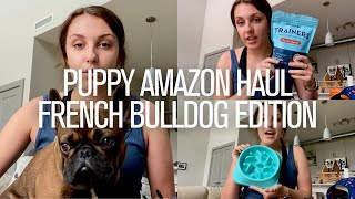 Puppy Amazon Haul | French Bulldog Edition | Part 2 by The French Bullvlog 4,013 views 2 years ago 6 minutes, 36 seconds