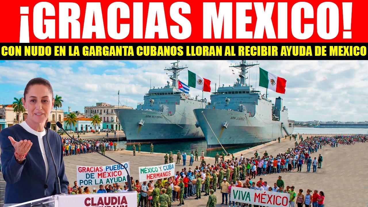 🇲🇽🦅🥹MIRA:CON NUDO EN LA GARGANTA EL PUEBLO CUBANO AGRADECE AYUDA MEXICANA