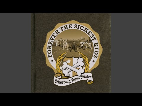 forever the sickest kids coffee break album version