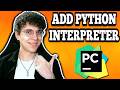 How To Add Python Interpreter In Pycharm