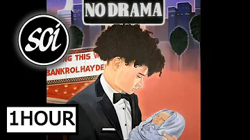 Bankrol Hayden - No Drama (1 Hour) 👍
