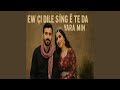 Ew Ci Dile Singe Te Da Yaramin Feat Demzar Ew Ci Dile Singe Te Da Yaramin Feat Demzar