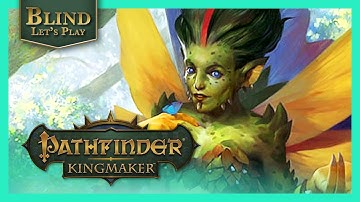 Is This A Dream? | Pathfinder Kingmaker Gameplay PC Blind Playthrough | Guardian of the Bloom