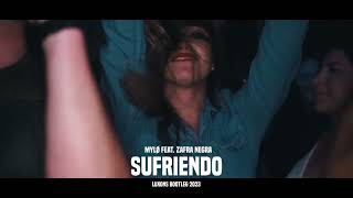 MYLØ feat. Zafra Negra - Sufriendo (Luxons Bootleg) 2023 Resimi