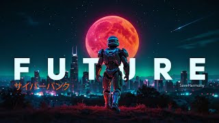 1 Hour Ambient Cyberpunk Music for Forgotten Dreams - Future - サイバーパンク