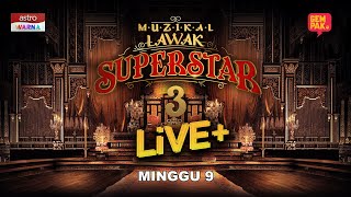 [LIVE] Muzikal Lawak Superstar 3 Live+ | Minggu 9