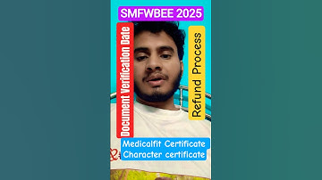 SMFWBEE 2025 Document Verification update|Online Counselling|Admission cancellation & refund process