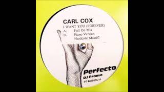 Download Lagu Dj Carl Cox - I Want You Forever - 1991 MP3 Download Lagu Dj Carl Cox - I Want You Forever - 1991 MP3