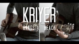Kriyer Acoustic Cover - Gangsta Beach - Thiethie