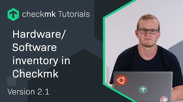 Working with Hardware/Software inventory in Checkmk #CMKTutorial