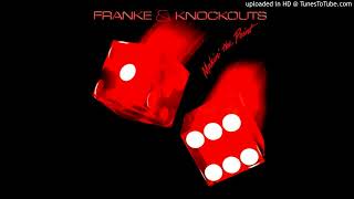 Franke And The Knockouts | You&#39;re All That Really Matters