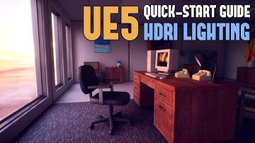 UE5: Quick Start Guide to Lighting with HDRIs in UE5