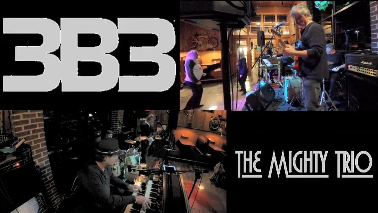 3B3 - The Mighty Trio - Light My Fire - 12-20-24