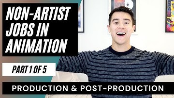 Non-Artist Jobs in Animation: Production & Post-Production (Part 1)
