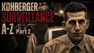 Bryan Kohberger Surveillance Timeline Part 2