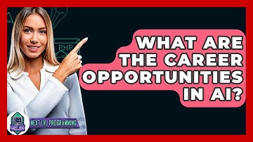 What Are The Career Opportunities In AI? - Next LVL Programming