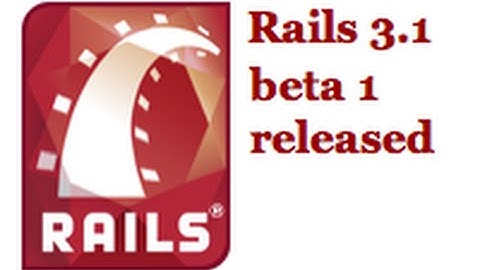 Ruby on Rails - Railscasts #265 Rails 3.1 Overview