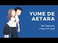 Capture de la vidéo Yume De Aetara - Rie Takahashi | Karakai Jouzu No Takagi-San S3 Ed 1 | Tv Size | Piano