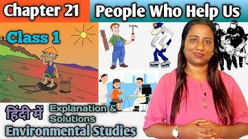 People Who Help Us | EVS Class 1 Chapter 21 | Explanation in हिन्दी |Monu Mams Pathshala