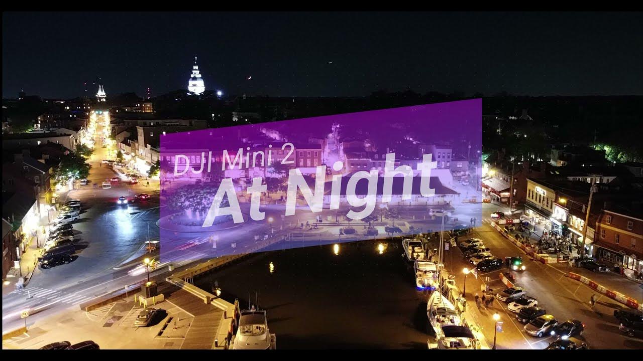 Annapolis at Night 4K Drone Video DJI Mini 2 First Night Annapolis