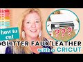 HOW TO CUT GLITTER FAUX LEATHER with a CRICUT | DIY Faux Leather Feather Earrings Cricut Maker Air 2