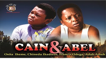 Cain and Abel - Nigerian Nollywood  Movie