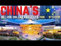 China's Billion Dollar Mega Projects | 中国 - 数十亿计划