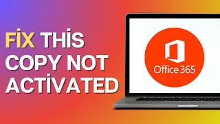 How to Fix "This Copy of Microsoft is Not Activated"